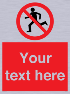 Custom No Running Sign